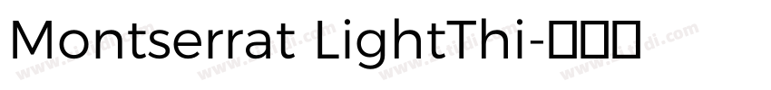 Montserrat LightThi字体转换 Montserrat LightThi字体转换